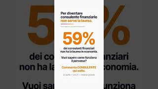 Per diventare consulente finanziario non serve la laurea
