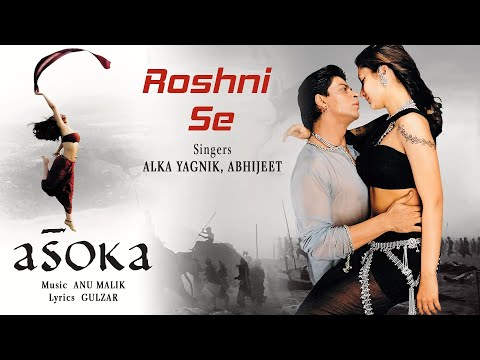 Roshni Se Asoka Alka Yagnik Abhijeet Bhattacharya Shah Rukh Khan Kareena Kapoor