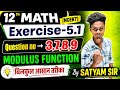 Q- 3,7,8,9 |modulus function|math ncert| 12th class| vvi questions | by Satyam sir math73