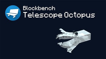 Telescope Octopus - Blockbench Creation Timelapse