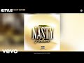 Kstylis - Nasty Anthem (Audio)