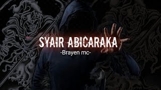 SYAIR ABICARAKA - Brayen MC (lirik music) Rap