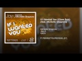 If I Wanted You (Giom Dub) (feat. Michelle Shaprow)