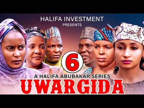 UWARGIDA EPISODE 6 KADAN DAGA NA RANAR TALATA