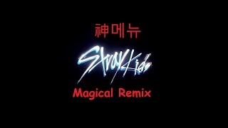 Stray Kids - God's Menu [神메뉴] (Magical Remix)