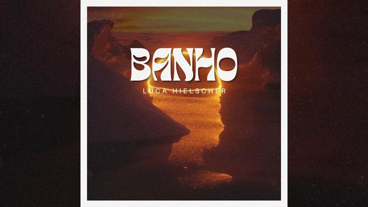 Guarda Banho (Extended Mix) - Luca Hielscher su YouTube