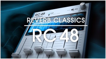 Native Instruments RC48 Reverb is Amazing
