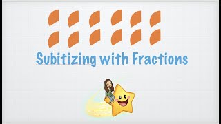 Subitizing with Fractions   HD 1080p