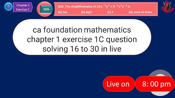 #ca foundation mathematics  chapter 1 exercise 1c question 16 to 30 solve #indices