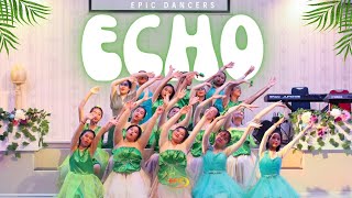 ECHO - Ascension Day Performance by EPIC Dancers