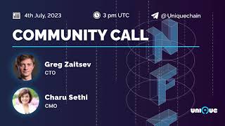 Community Call - Unique Network Marketplace 04.07.2023