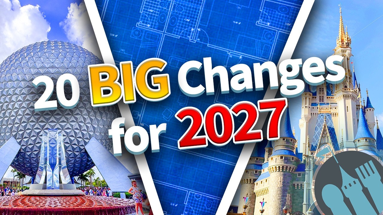 20 BIG Changes Disney World Has Already Announced for 2027