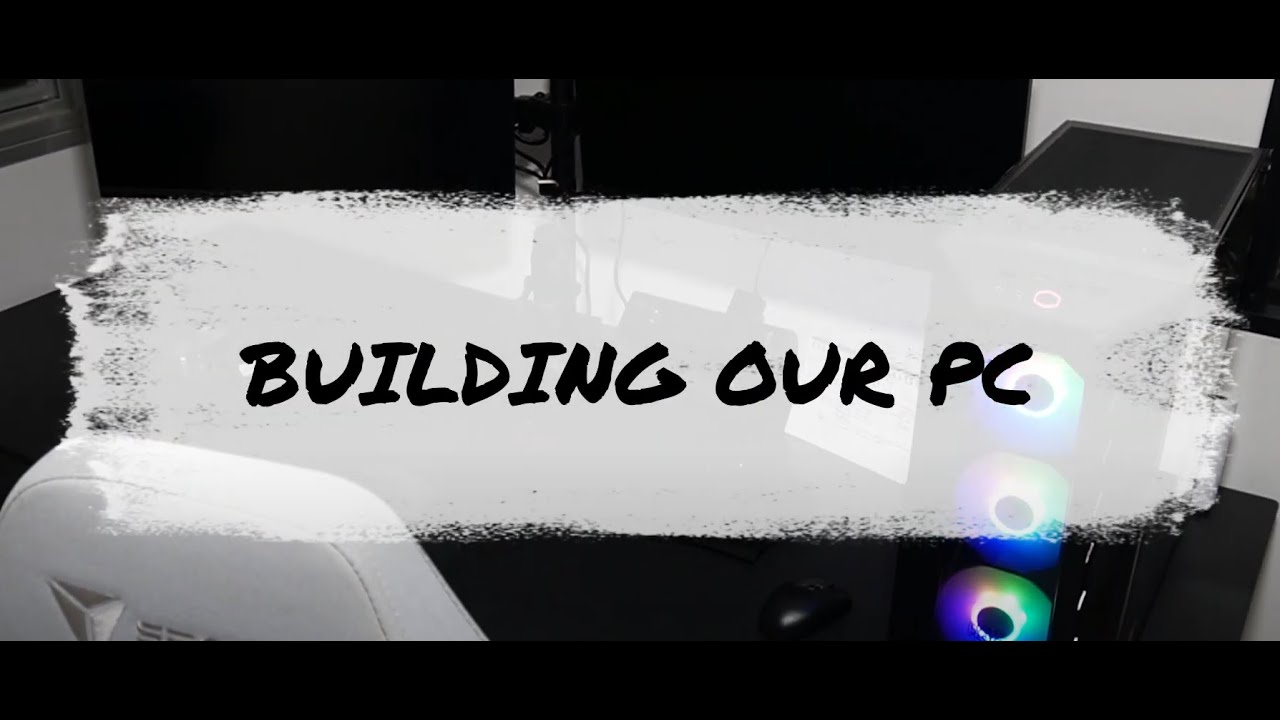 Building a PC from scratch for the first time! (NOT A GUIDE) - YouTube