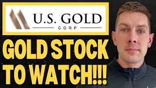 Top Gold Stocks to Watch Now | Top Gold Mining Stock News Today | U S  Gold Corp | USAU