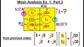 electrical engineering: ch 11 ac circuit analysis (13 of 34) mesh analysis ex. 1 (part 2)