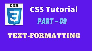 CSS Bangla Tutorial Part-09 || 🔥🔥 Latest 2021 🔥🔥 Text-Formatting