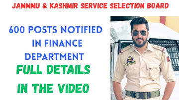 600 posts notified in Finance department | Accounts Assistant Finance #jkssb