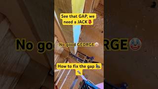 See that big gap, we need a jack 🔨👺 #diy #fypシ #construction #funny #woodworking #drywaller