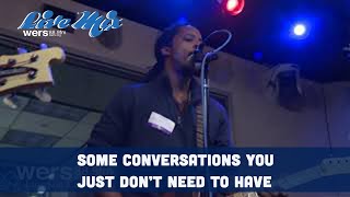 Black Joe Lewis & The Honeybears - Some Conversations You Just Don't Need to Have (Live at WERS)