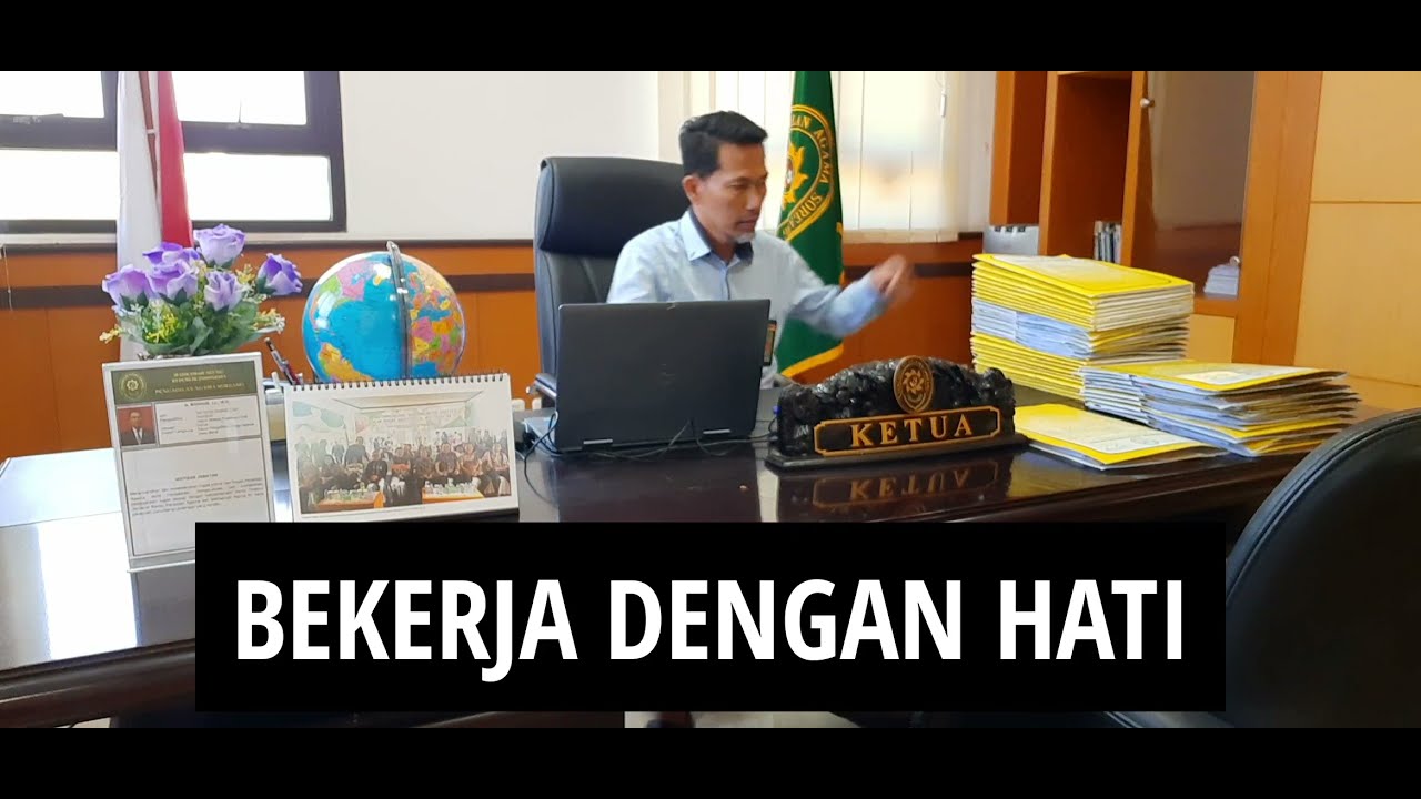 Bekerja Dengan Hati Bekerja Sepenuh Hati Youtube