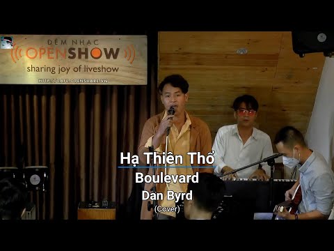 Boulevard (Dan Byrd) - Hạ Thiên Thổ Live in OpenShare Café, Saigon, May 1, 2022 (With Sub/CC)
