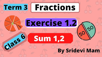6th maths tamil Term 3 Chapter 1 (Fractions ) ex 1.2 sum 1,2 TN samacheer class 6 exercise 1.2