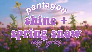 PENTAGON ' Shine   Spring Snow ' | visualizer   easy lyrics [rtk edition]