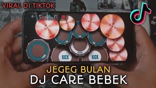 Viral ! DJ Care Bebek Jegeg Bulan Remix Tik Tok Viral Terbaru 2022 Real Drum Cover