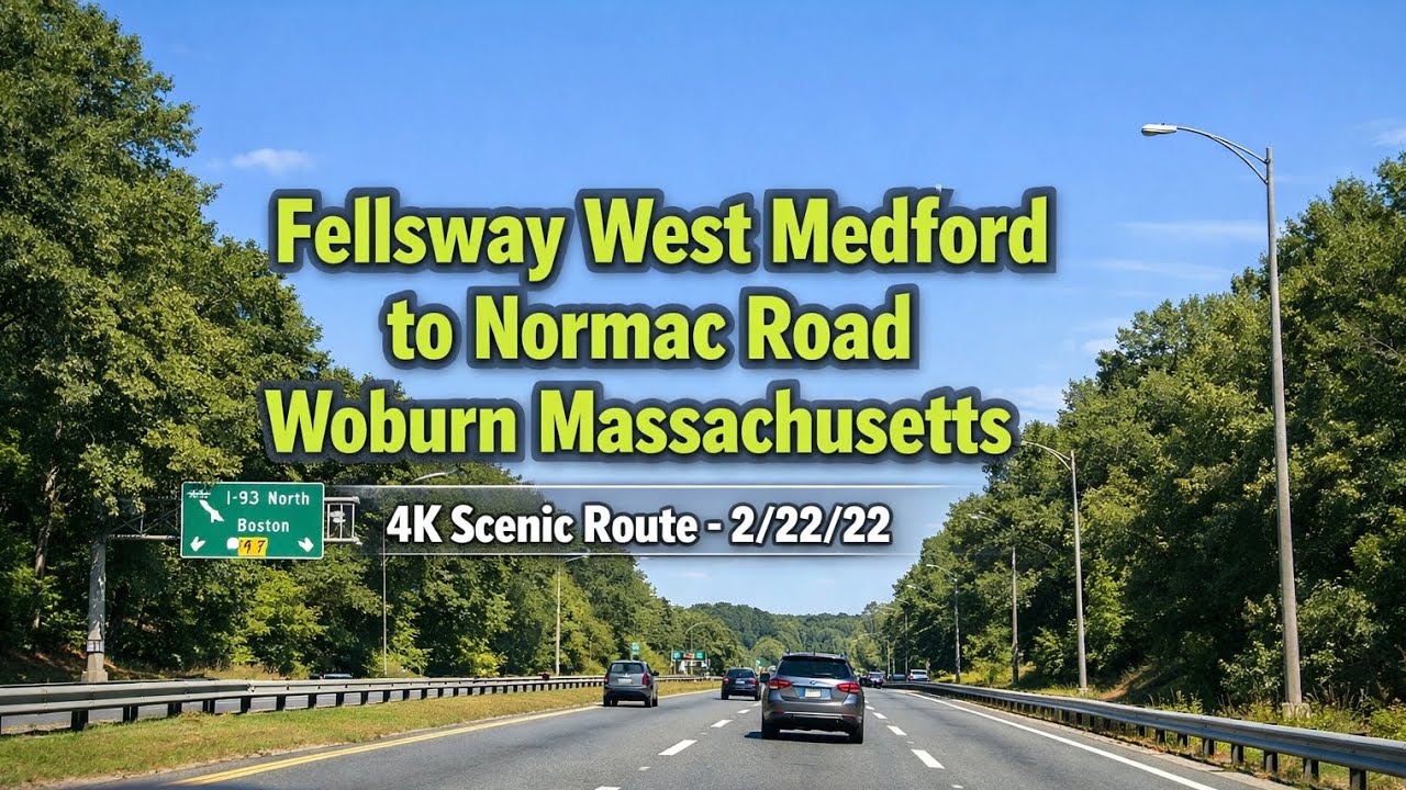🚘 Fellsway West Medford to Normac Road Woburn Massachusetts | 4K Scenic Route - 2/22/22