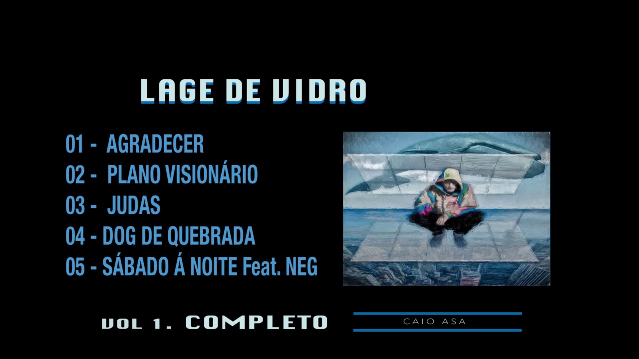 LAGE DE VIDRO -  VOL 1.    [CAIO ASA]