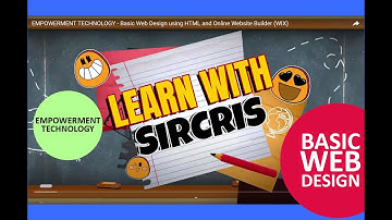 EMPOWERMENT TECHNOLOGY - Basic Web Design using HTML and Online Website Builder (WIX)