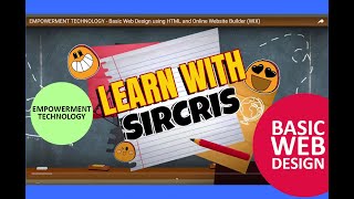 EMPOWERMENT TECHNOLOGY - Basic Web Design using HTML and Online Website Builder (WIX)