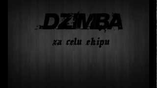 Dzimba - Za celu ekipu