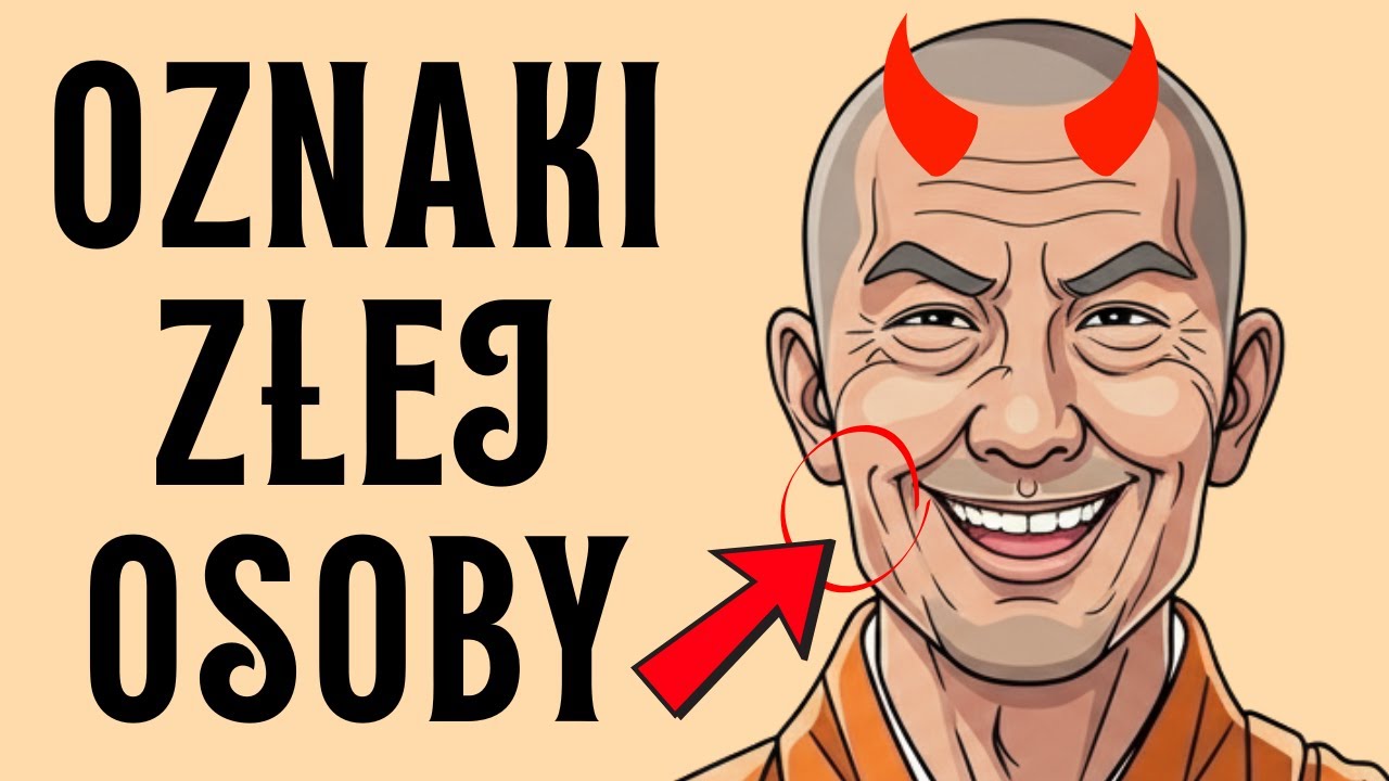 🔴 10 oznak ZŁEJ OSOBY w twoim otoczeniu... MĄDROŚĆ ZEN