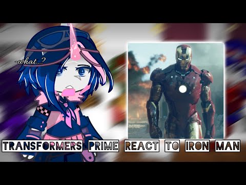 Transformers Prime react to Iron Man|\Part 1/2/|aira||🇺🇸||