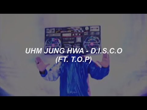 Uhm Jung Hwa - D.I.S.C.O (ft. T.O.P) - Sub Español