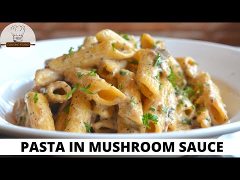 The 30 minute mushroom sauce for the perfect pasta |Creamy Mushroom sauce| | Chef Cooking Studio