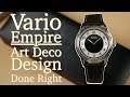 Vario Empire Dress Watch Review | Art Deco Design Done Right | Take Time