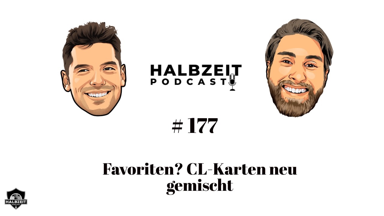 Favoriten? CL-Karten neu gemischt