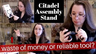 New Citadel Miniature Assembly Stand - Fad or Tool?