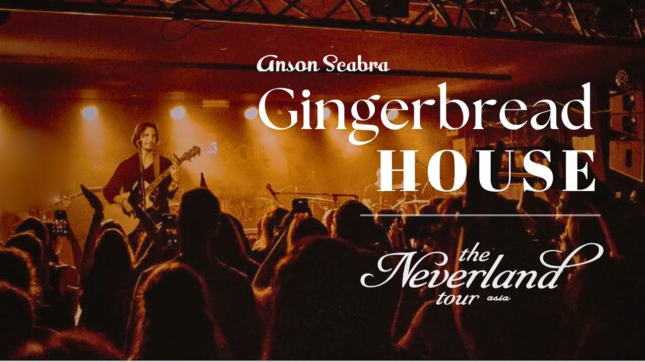 Anson Seabra The Neverland Tour【Gingerbread House】| 2023/7/1 Asia Tour Concert - Hong Kong