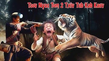 Tsov Nyas Tom 2 Txiv Tub Kab Kauv 5/21/2024