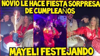 Celebrity Mayeli's boyfriend throws her a surprise birthday party Net Worth
