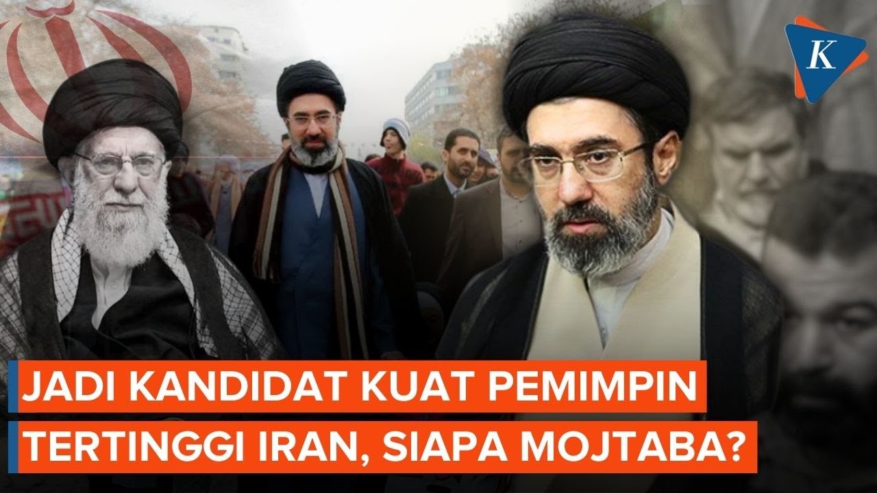 Siapa Mojtaba Khamenei, Calon Kuat Pemimpin Tertinggi Iran?