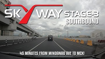 SKYWAY STAGE 3 Southbound - 45 minutes from Mindanao Ave, QC to Cavite! (MCX-SLEX-SKYWAY-NLEX route)