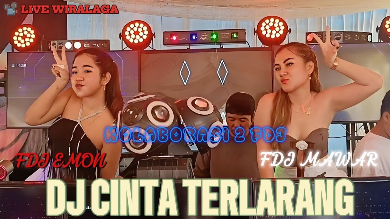 OT SMD •✈️ KOLABORASI 2 FDJ EMON WITH FDJ MAWAR 🔥DJ CINTA TERLARANG 🚫 LIVE WIRALAGA