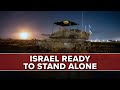 Netanyahu israel will stand alone if us wit.raws aid  jerusalem dateline  may 10 2024