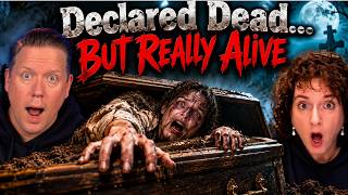 Declared Dead...but Really Alive
