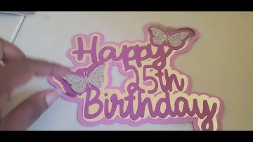 Layered Cake Topper using  Cricut Design Space