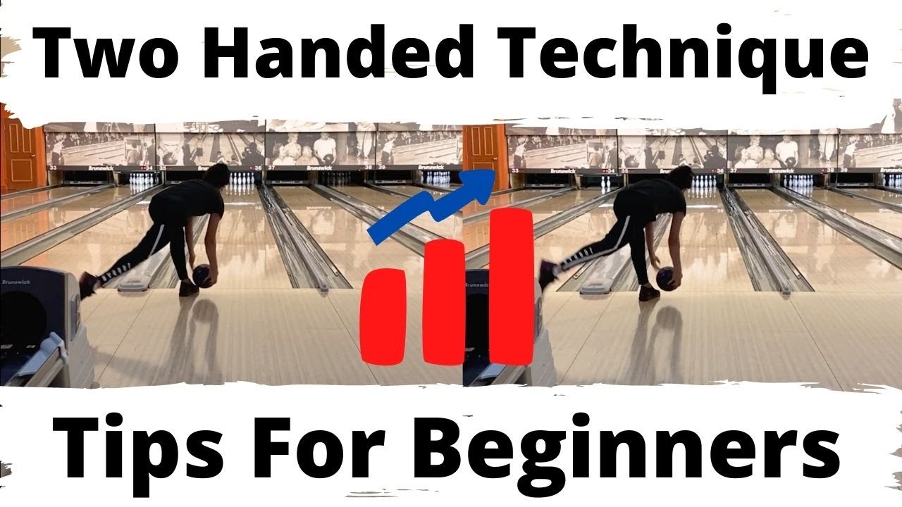 Two Handed Bowling Technique, Tips For Beginners To Bowl More Strikes